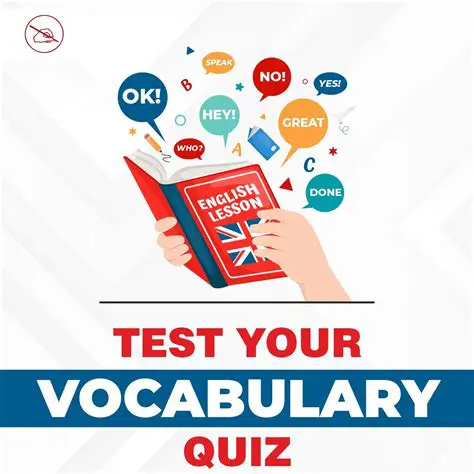 7 Questions to Test Your English Vocabulary