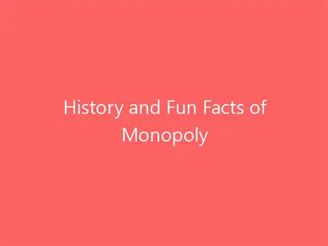 A Brief History of Monopoly