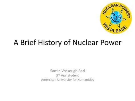 A Brief History of Nuclear Power