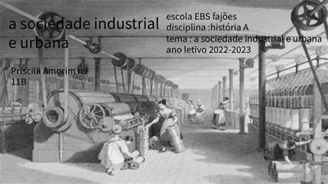 A Escola e a Sociedade Industrial