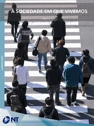 A Sociedade em que Vivemos