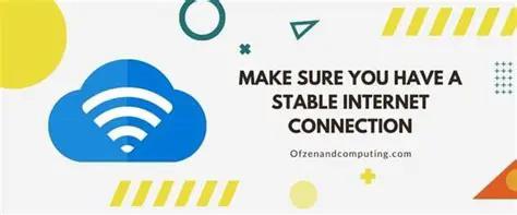 A stable internet connection