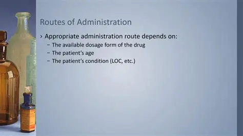 Administration of Appropriate Dosage