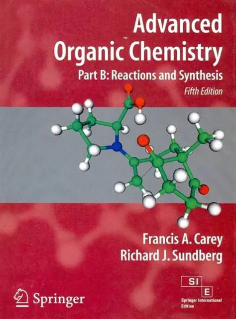 Advanced Organic Chemistry