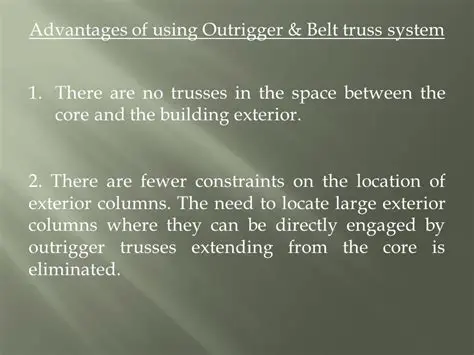 Advantages of the Outrigger Truss System