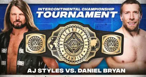 AJ Styles vs. Daniel Bryan: A Masterclass for the Intercontinental Championship