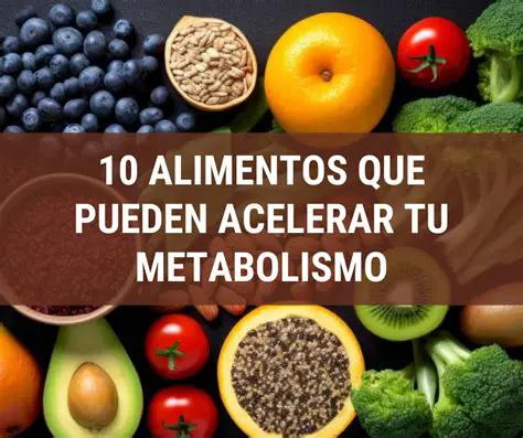 Alimentos que mejoran el metabolismo