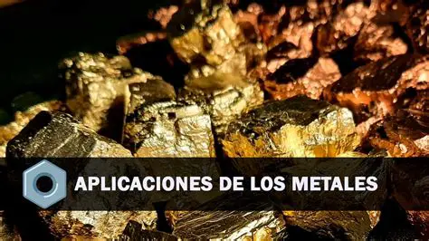 Aplicaciones de los Metales