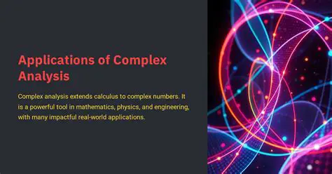 Applications of Complex Analysis