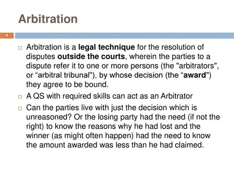 Arbitration offers a solution outside the traditional court path