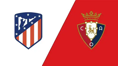 Atlético Madrid vs Osasuna: A Tactical Showdown at the Metropolitano