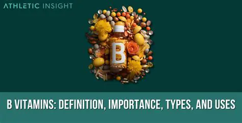 B Vitamins: The Essential Building Blocks for a Healthy You