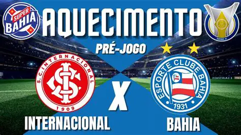 Bahia vs. Internacional: A Clássica Intensidade do Campeonato Brasileiro