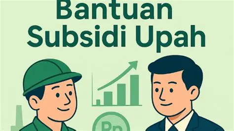 Bantuan Subsidi Upah (BSU): Informasi Terkini dan Panduan Lengkap