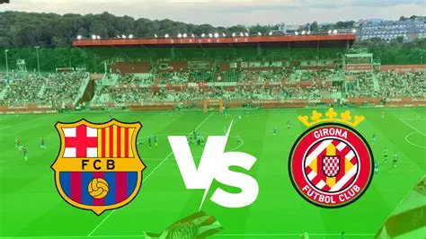 Barcelona vs Girona: Un Duel Català Emocionant per al Futbol Espanyol