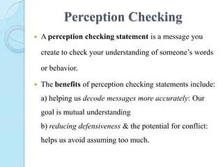 Benefits of Perception Checking