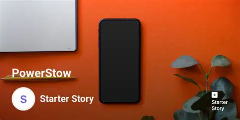 Benefits of Using PowerStow