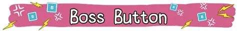 Benefits of Using The Boss Button