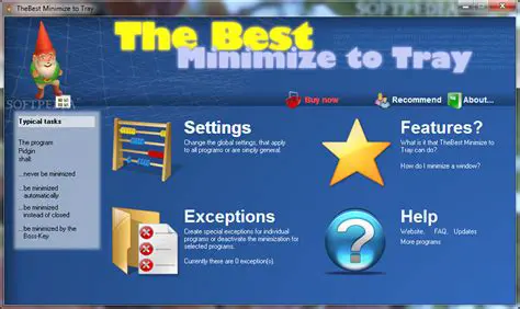 Benefits of Using TheBest Minimize to Tray