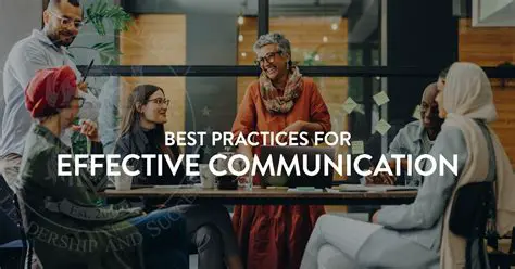 Best Practices for Effective Communication