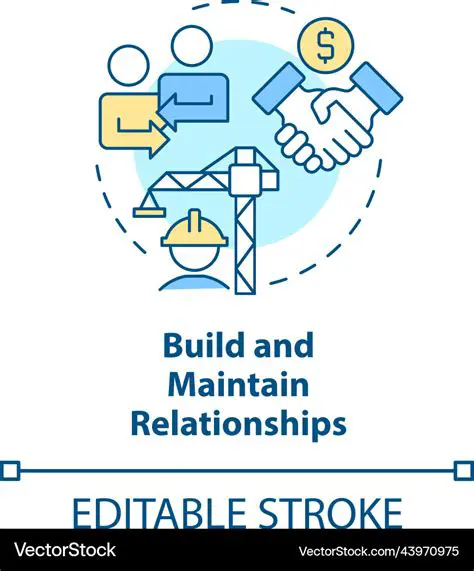 Build and maintain relationships