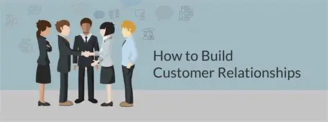 Building a Good Relationship with Customers