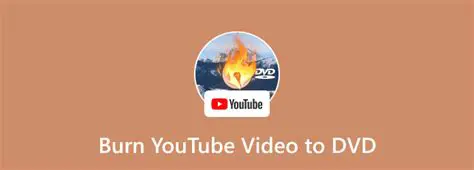 Burn Your Favorite Videos to DVD with Ease