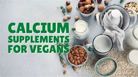 Calcium Supplements for Vegans