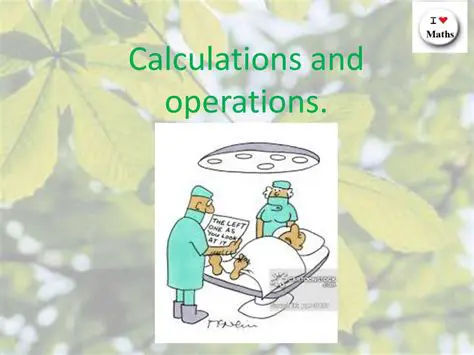 Calculations and Operations