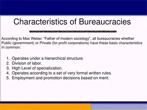 Characteristics of Bureaucracy