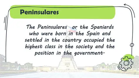 Characteristics of the Peninsulares