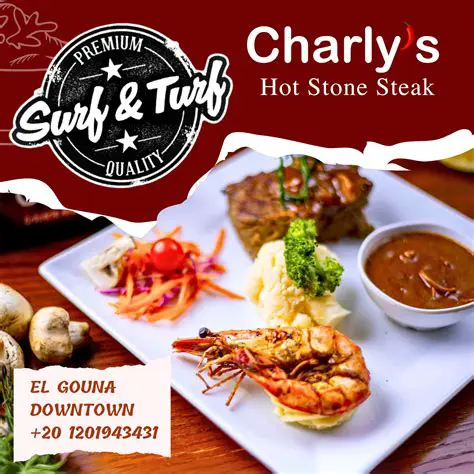 Charly's Hot Stone Steak El Gouna: A Sizzling Culinary Adventure Awaits in الغردقة