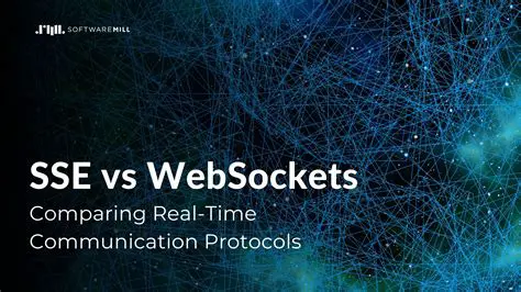 Choosing Between SSE and WebSockets