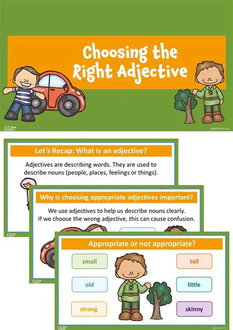 Choosing the Right Adjective