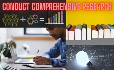 Conduct comprehensive research