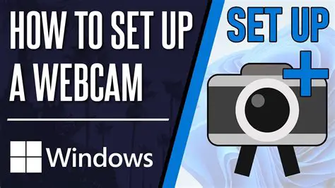 Connect Your Webcam or Video Camera