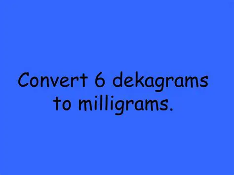 Converting Dekagrams to Grams