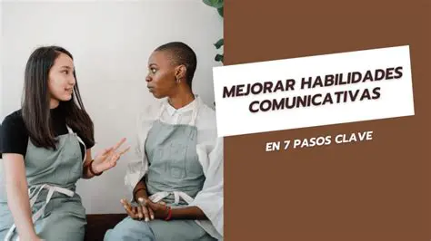 Desarrollar habilidades comunicativas