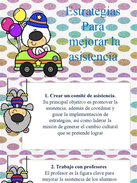 Desarrollo de estrategias para mejorar la asistencia