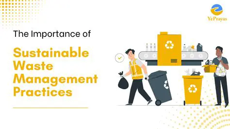 Develop Sustainable Waste Management Practices