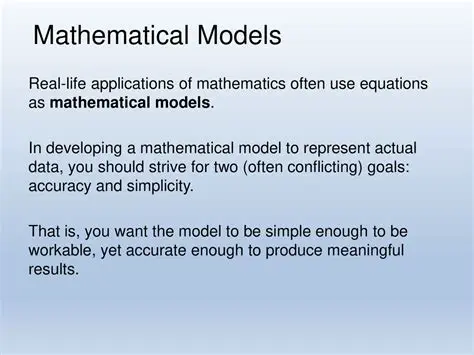 Developing more accurate mathematical models