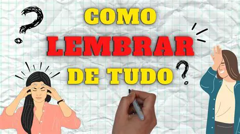Dicas adicionais para lembrar de tudo