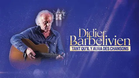 Didier Barbelivien : L\'Auteur-Compositeur-Interprète qui a Marqué la Chanson Française