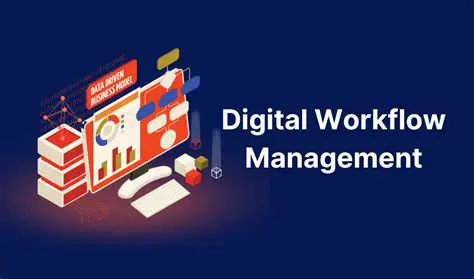 Digital Workflow Management