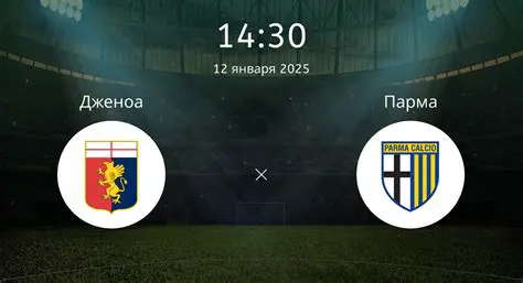 Дженоа – Парма: Прогноз на матч, ставки и коэффициенты Серии А