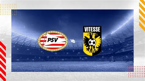 Eindhoven vs. Vitesse: Een Analyse van de Spannende Eredivisie-Clash