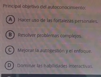 El Principal Objetivo del Autoconocimiento