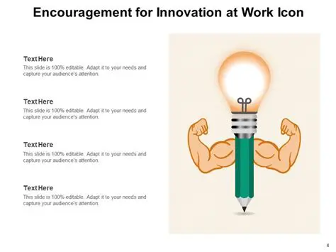 Encouragement of innovation