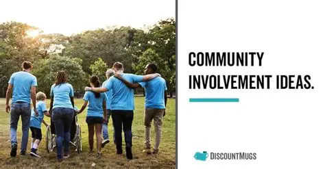 Enhanced Community Involvement