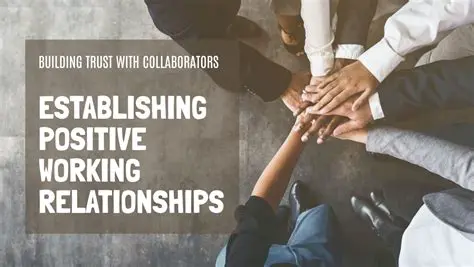 Establish a positive relationship